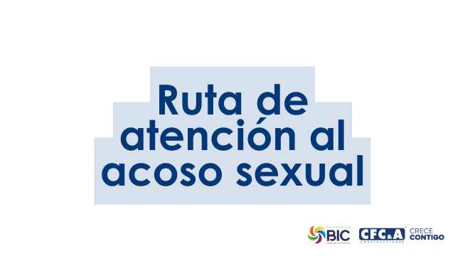 Conoce la ruta de atención frente al acoso sexual