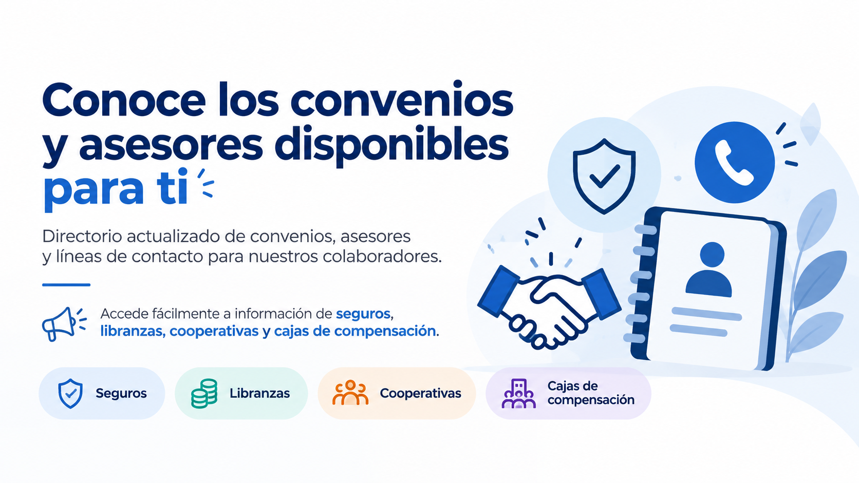 Conoce los convenios y asesores disponibles para ti